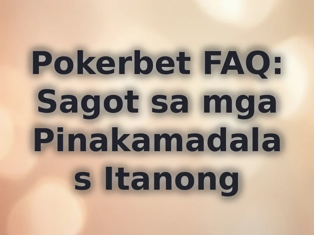 Pokerbet FAQ